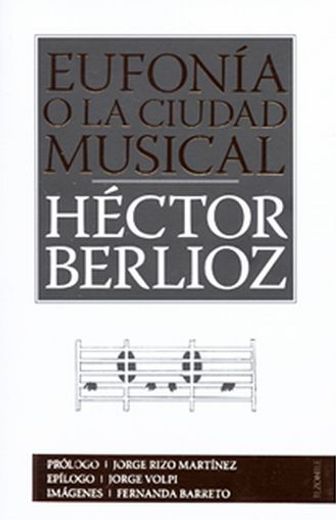 Eufonia o la Ciudad Musical (in Spanish)