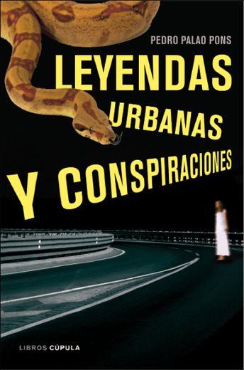 leyendas urbanas y conspiraciones (in Spanish)