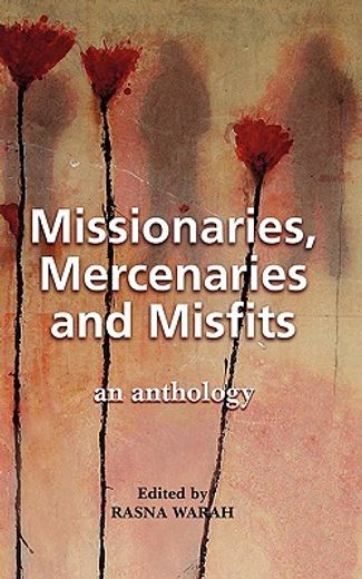 missionaries, mercenaries and misfits