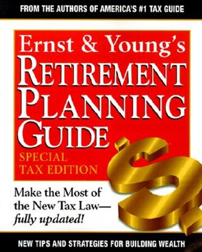 ernst & young´s retirement planning guide,special tax edition (en Inglés)