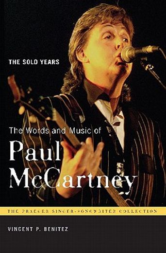 the words and music of paul mccartney,the solo years
