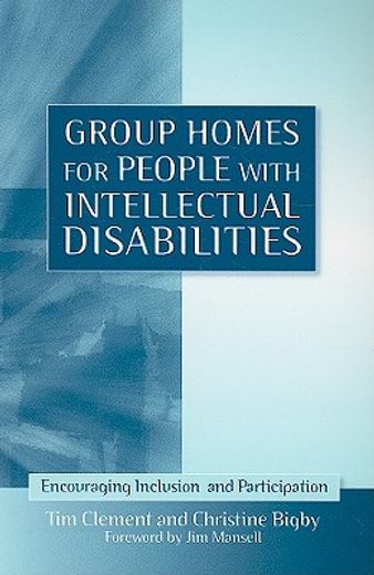 group homes for people with intellectual disabilities,encouraging inclusion and participation