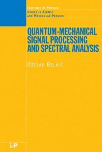 quantum-mechanical signal processing and spectral analysis