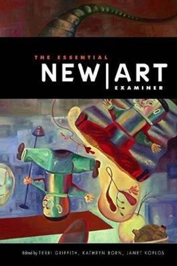 the essential new art examiner (en Inglés)