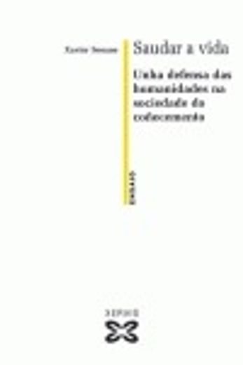 Saudar a vida (Obras De Referencia - Ensaio) (in Spanish)