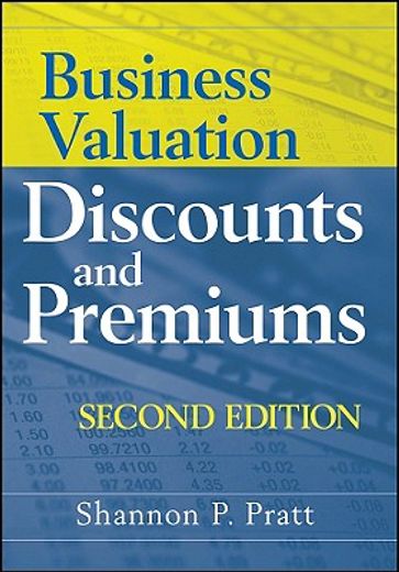 business valuation discounts and premiums (en Inglés)