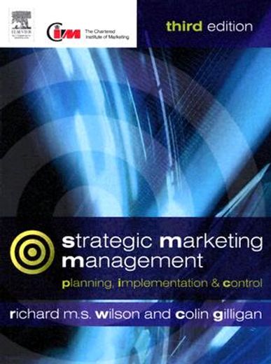 strategic marketing management,planning, implementation and conrol