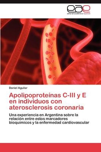 apolipoprote nas c-iii y e en individuos con aterosclerosis coronaria (in Spanish)