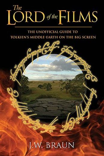 the lord of the films,the unofficial guide to tolkien´s middle-earth on the big screen