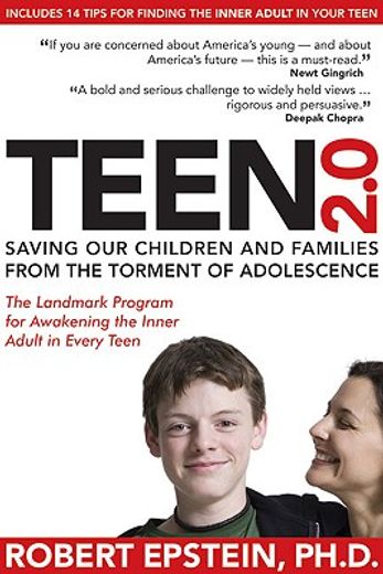 teen 2.0,what every parent, educator, and student needs to know about ending teen turmoil