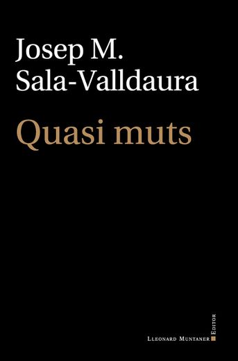 Quasi Muts (in Catalá)