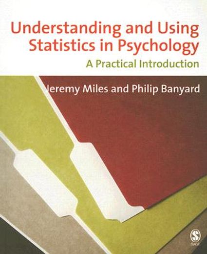 understanding and using statistics in psychology,a practical introduction : or, how i came to know and love the standard error