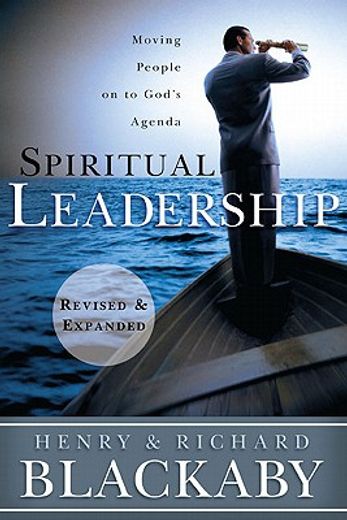 spiritual leadership,moving people on to god`s agenda (en Inglés)