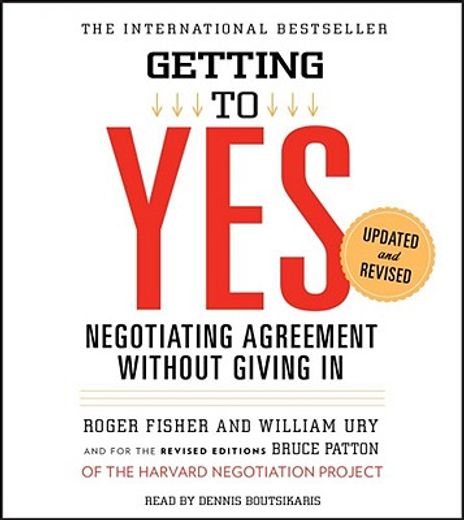 getting to yes,how to negotiate agreement without giving in (en Inglés)