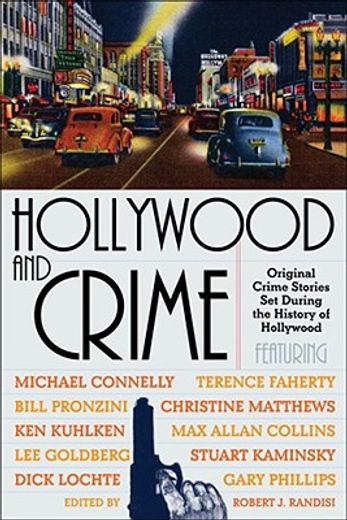 hollywood and crime,original crime stories set during the history of hollywood