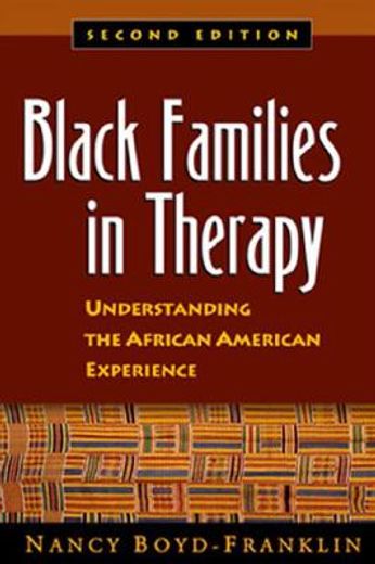 black families in therapy,understanding the african american experience