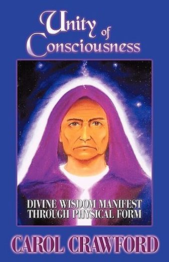 unity of consciousness,divine wisdom manifest through physical form