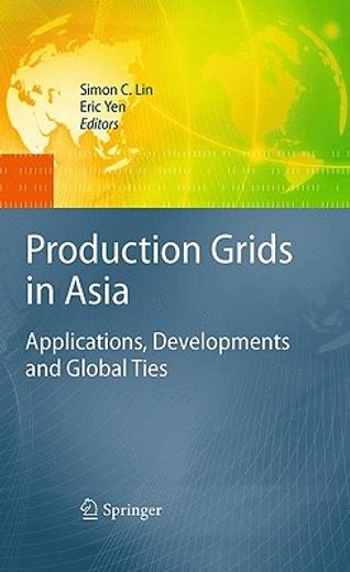 production grids in asia,applications, developments and global ties