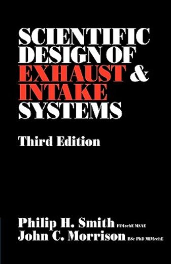 scientific design of exhaust & intake systems (en Inglés)