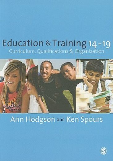 Education and Training 14-19: Curriculum, Qualifications and Organization (en Inglés)