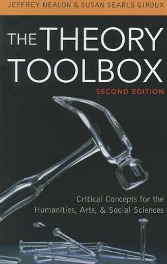 the theory toolbox,critical concepts for the humanities, arts, and social sciences