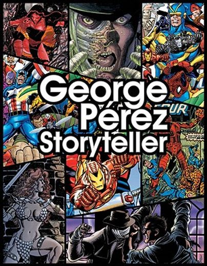 George Perez Storyteller (in English)