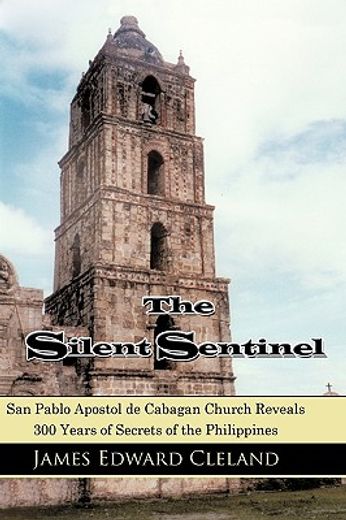 the silent sentinel: san pablo apostol d