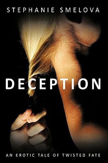 deception,an erotic tale of twisted fate
