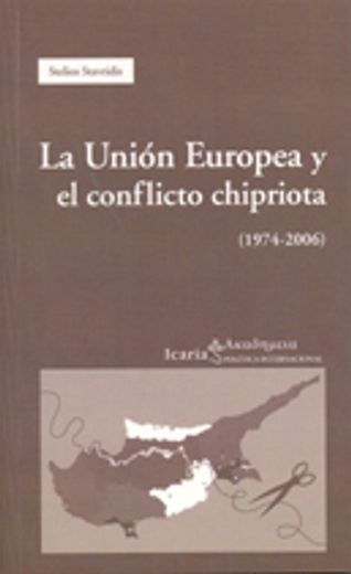 La Unión Europes Y El Conflicto Chipriota (Akad-Emeia) (in Spanish)