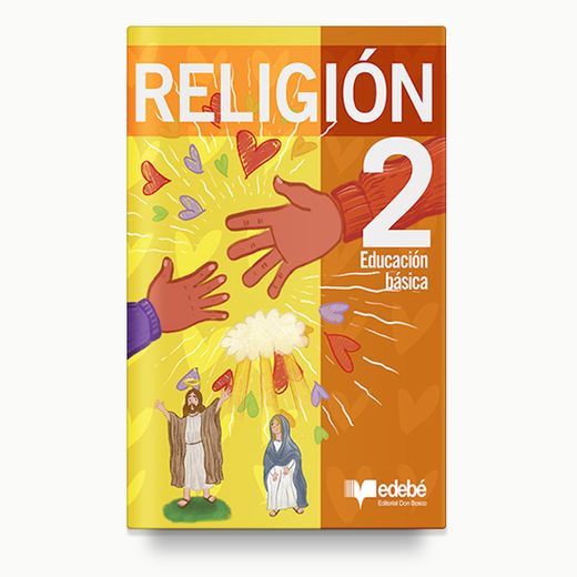 Religión 2º Básico, nueva edición 2015