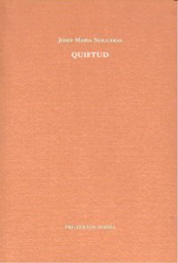 Quietud (Pre-Textos, Poesía)