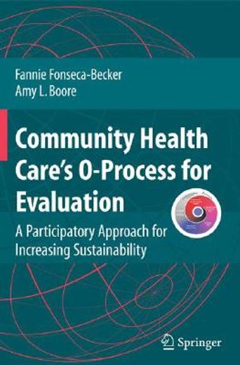 community health care´s o-process for evaluation,a participatory approach for increasing sustainability