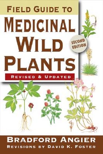 field guide to medicinal wild plants (in English)