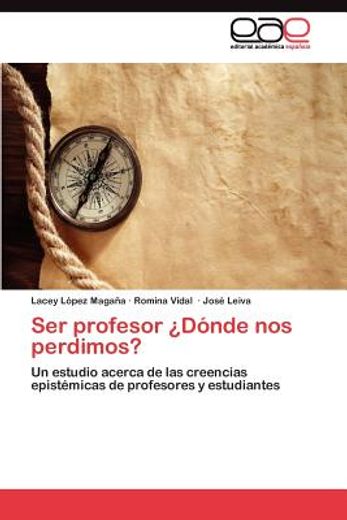 ser profesor d nde nos perdimos? (in Spanish)
