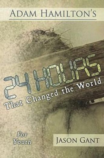 24 hours that changed the world,for youth