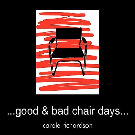 ...good & bad chair days...