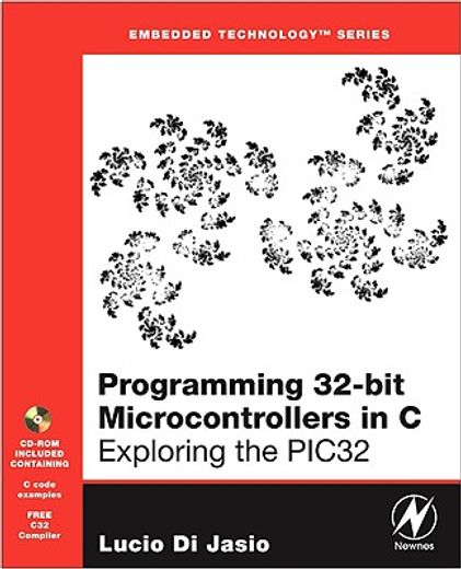 programming 32-bit microcontrollers in c,exploring the pic32