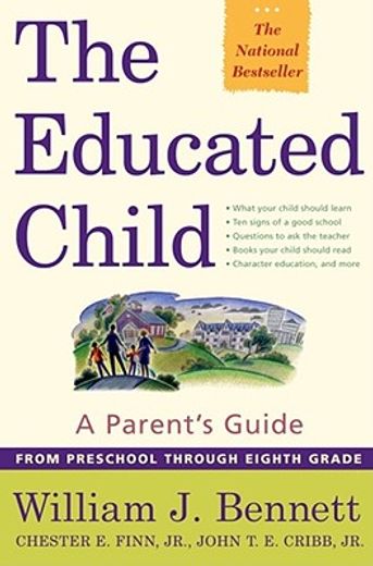 the educated child,a parent´s guide from preschool through eighth grade