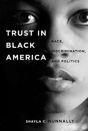 trust in black america,race, discrimination, and politics