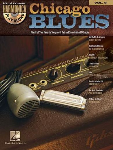 Chicago Blues - Harmonica Play-Along Volume 9 Book/Online Audio (in English)