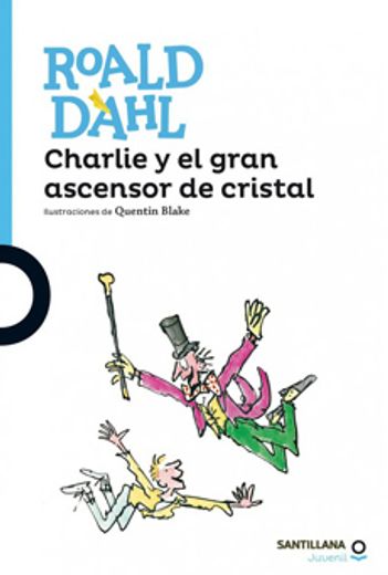 Charlie y el gran ascensor de cristal (in Spanish)