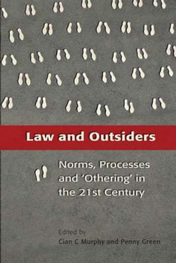 law and outsiders,norms, processes and ´othering´ in the 21st century