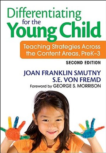 differentiating for the young child,teaching strategies across the content areas, prek-3