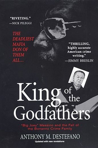 king of the godfathers,"big joey" massino and the fall of the bonanno crime family (in English)