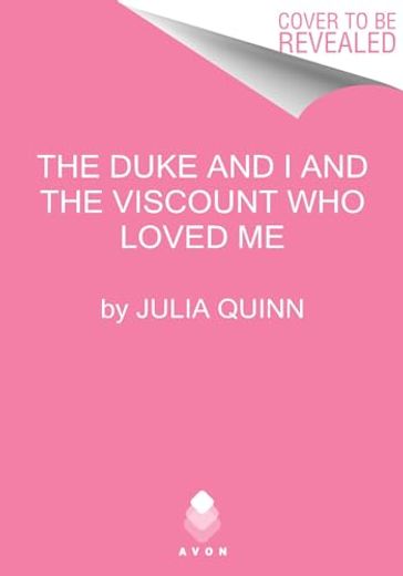 The Duke and i and the Viscount who Loved me: Bridgerton Collector's Edition (Bridgerton Collector's Edition, 1)