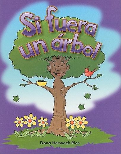 Si Fuera Un Árbol (in Spanish)