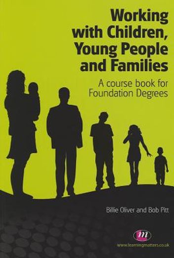 working with children, young people and families,a course book for foundation degrees