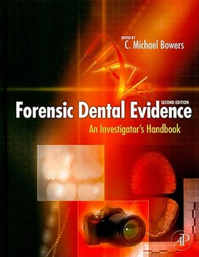 forensic dental evidence,an investigator´s handbook