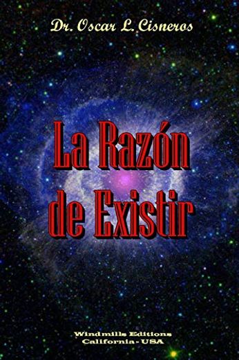 La Razón de Existir (in Spanish)