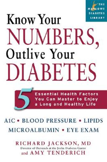 know your numbers, outlive your diabetes,five essential health factors you can master to enjoy a long healthy life